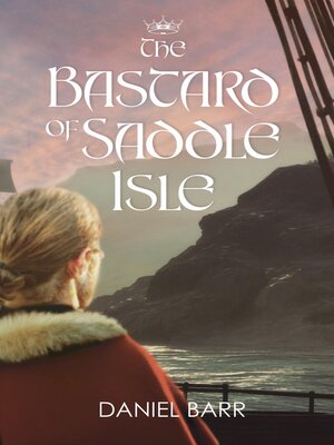 cover image of The Bastard of Saddle Isle